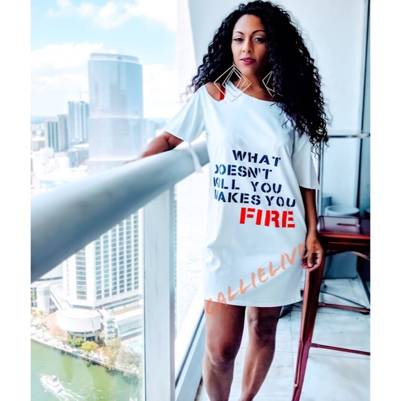 Miz FIRE: What Doesn' Kill You Makes T-Shirt Dress - Picture 8 of 8
